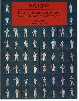 [Каталог аукциона Sotheby's]. Russian Avant-Garde Art and Soviet Contemporary Art. Москва. 7 июля 1988.